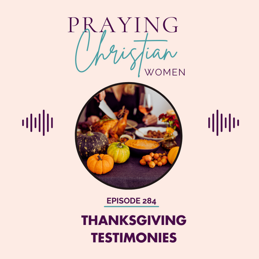 284 Thanksgiving Testimonies