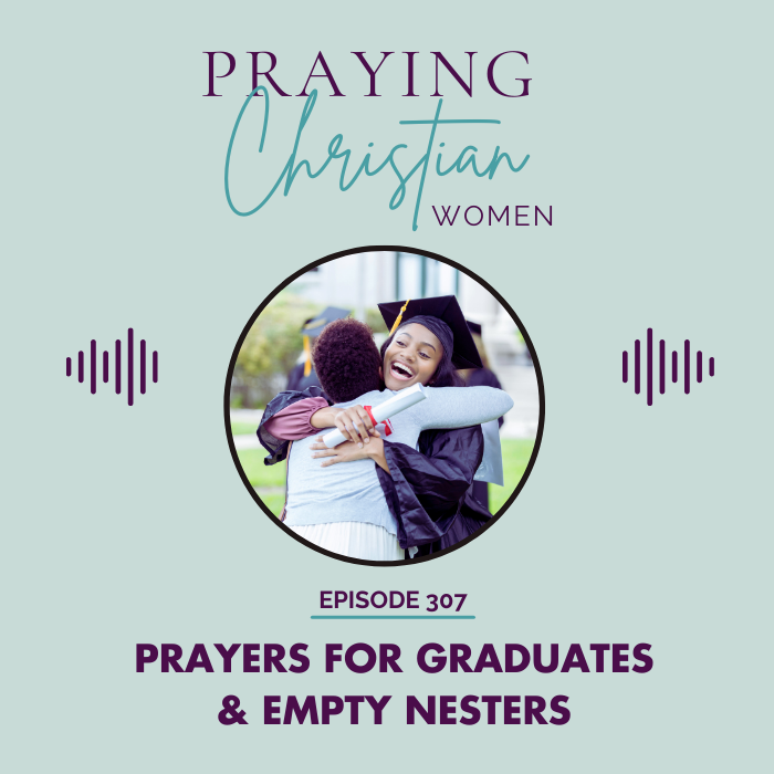 307 Praying for Graduates